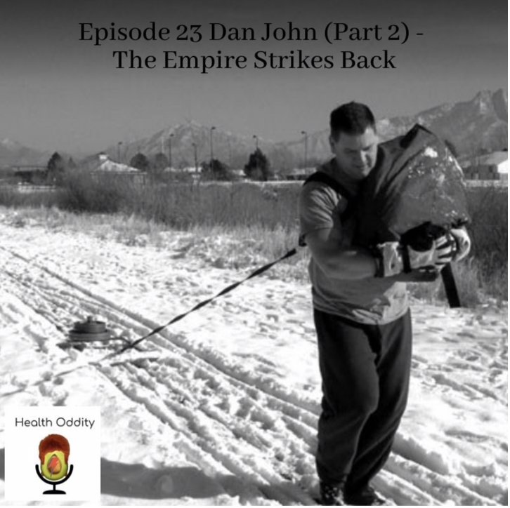 #23 Dan John (Part 2) – The Empire Strikes Back