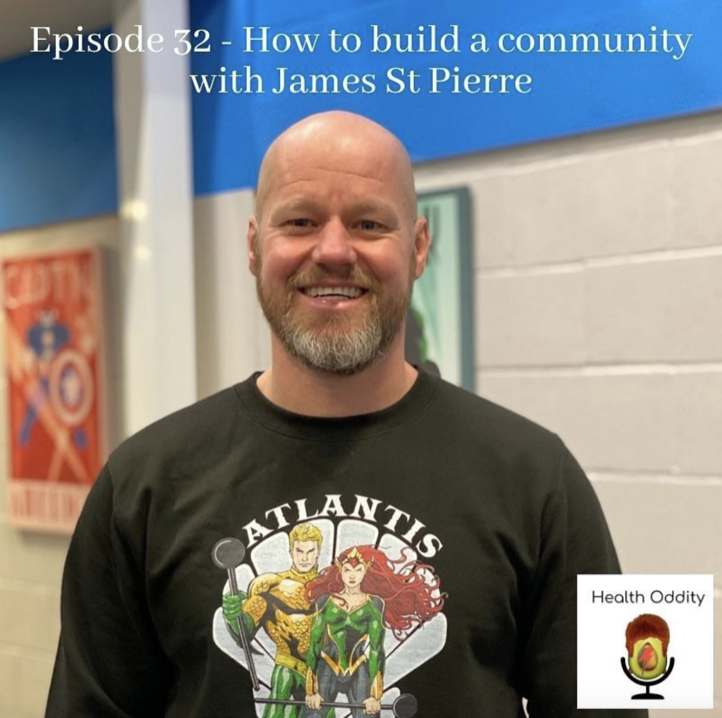 #32 How To Build A Community – James St Pierre