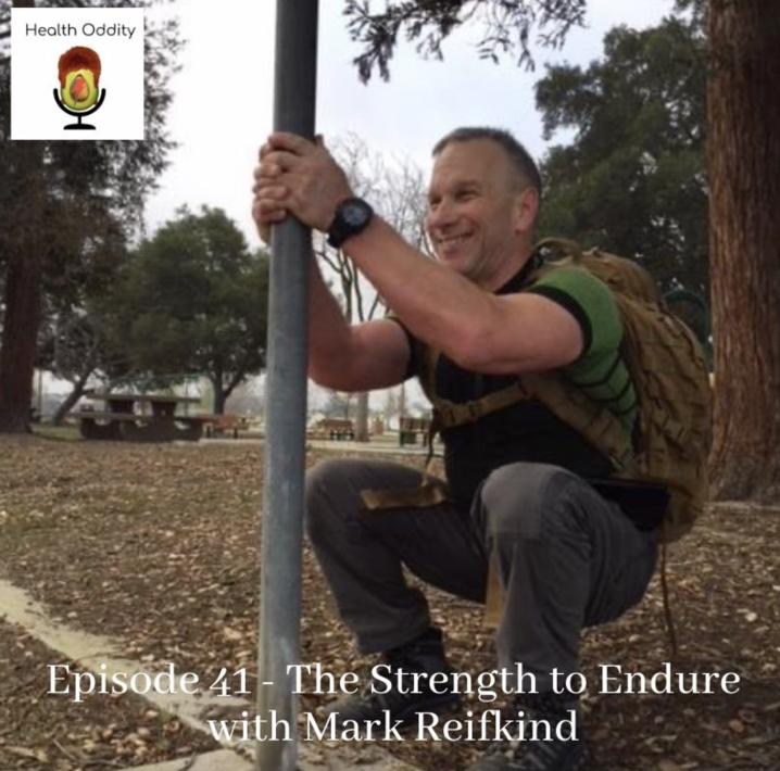 #41 The Strength to Endure – Mark Reifkind