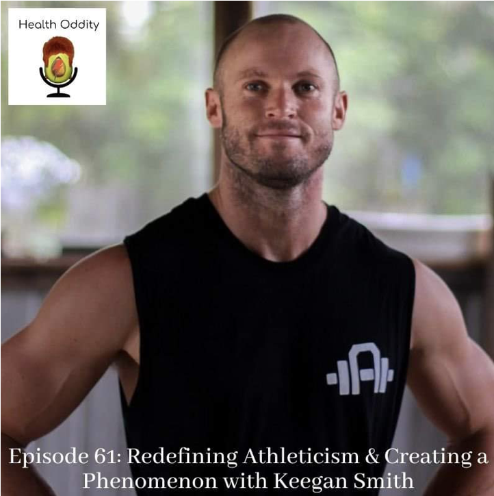 #61 Redefining Athleticism & Creating A Phenomenon with Keegan Smith