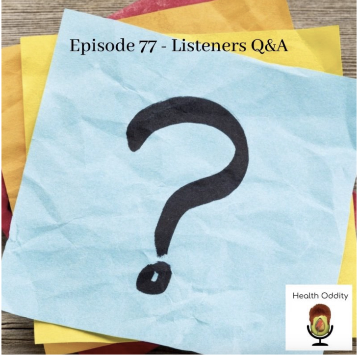 #77 Listeners Q&A