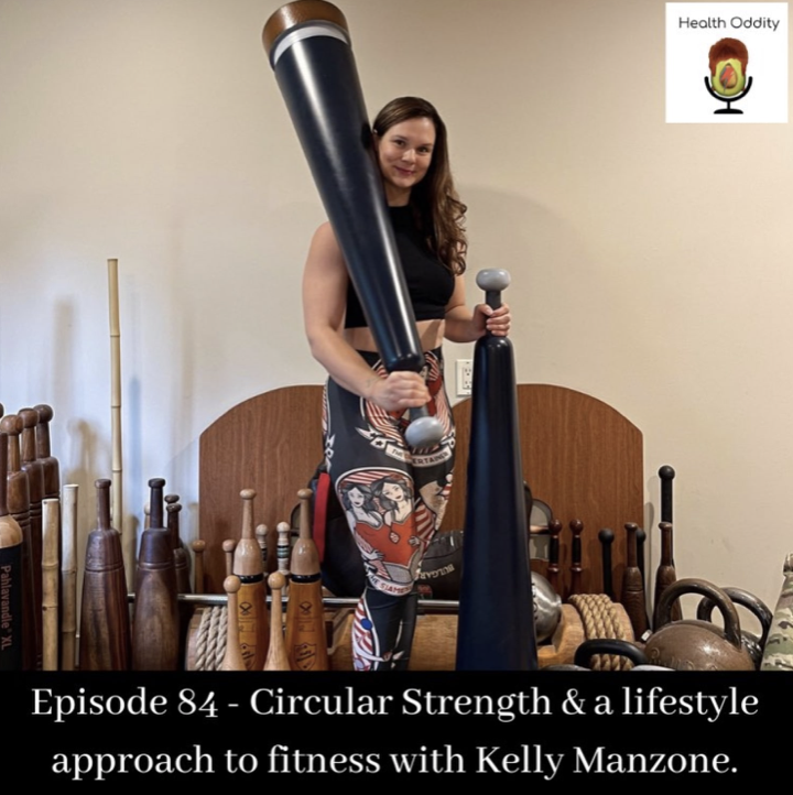 #84 Circular Strength & a Lifestyle Approach to Fitness with Kelly Manzone