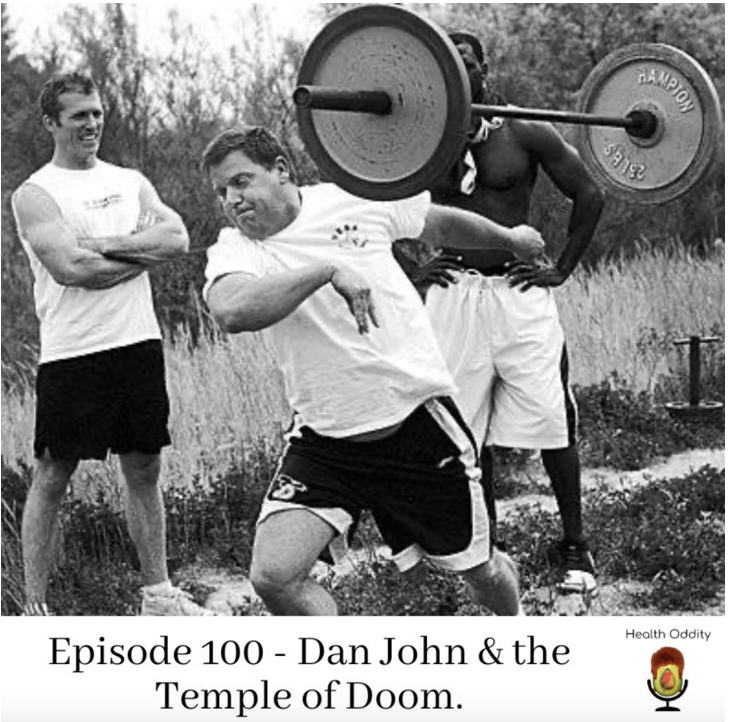 #100 Dan John & the Temple of Doom