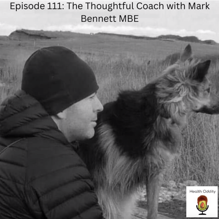 #111 The Thoughtful Coach with Mark Bennett MBE