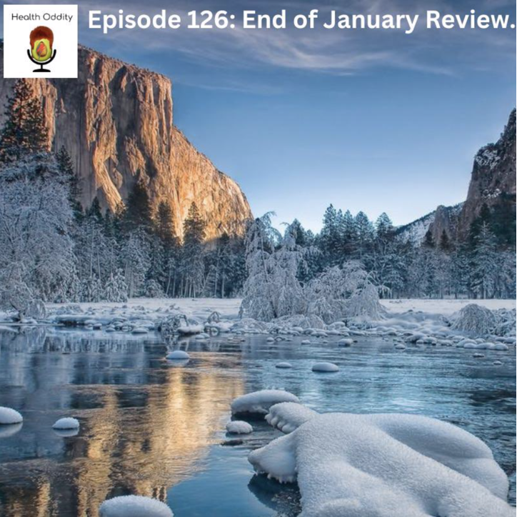 #126 End of January Review