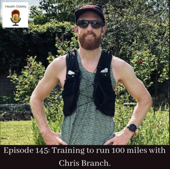 #145 Training to run 100 miles with Chris Branch