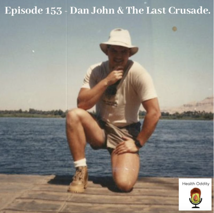 #153 Dan John & The Last Crusade