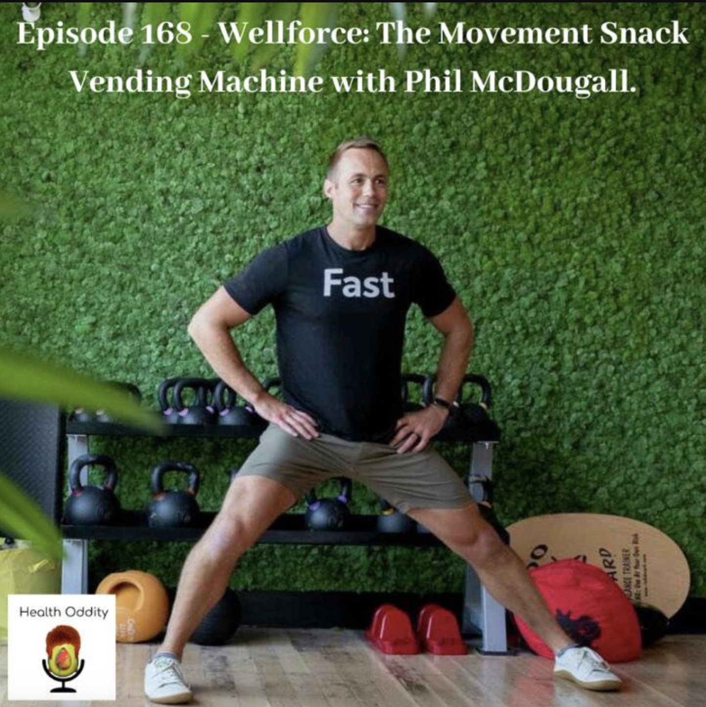 #168 Wellforce: The Movement Snack Vending Machine with Phil McDougall