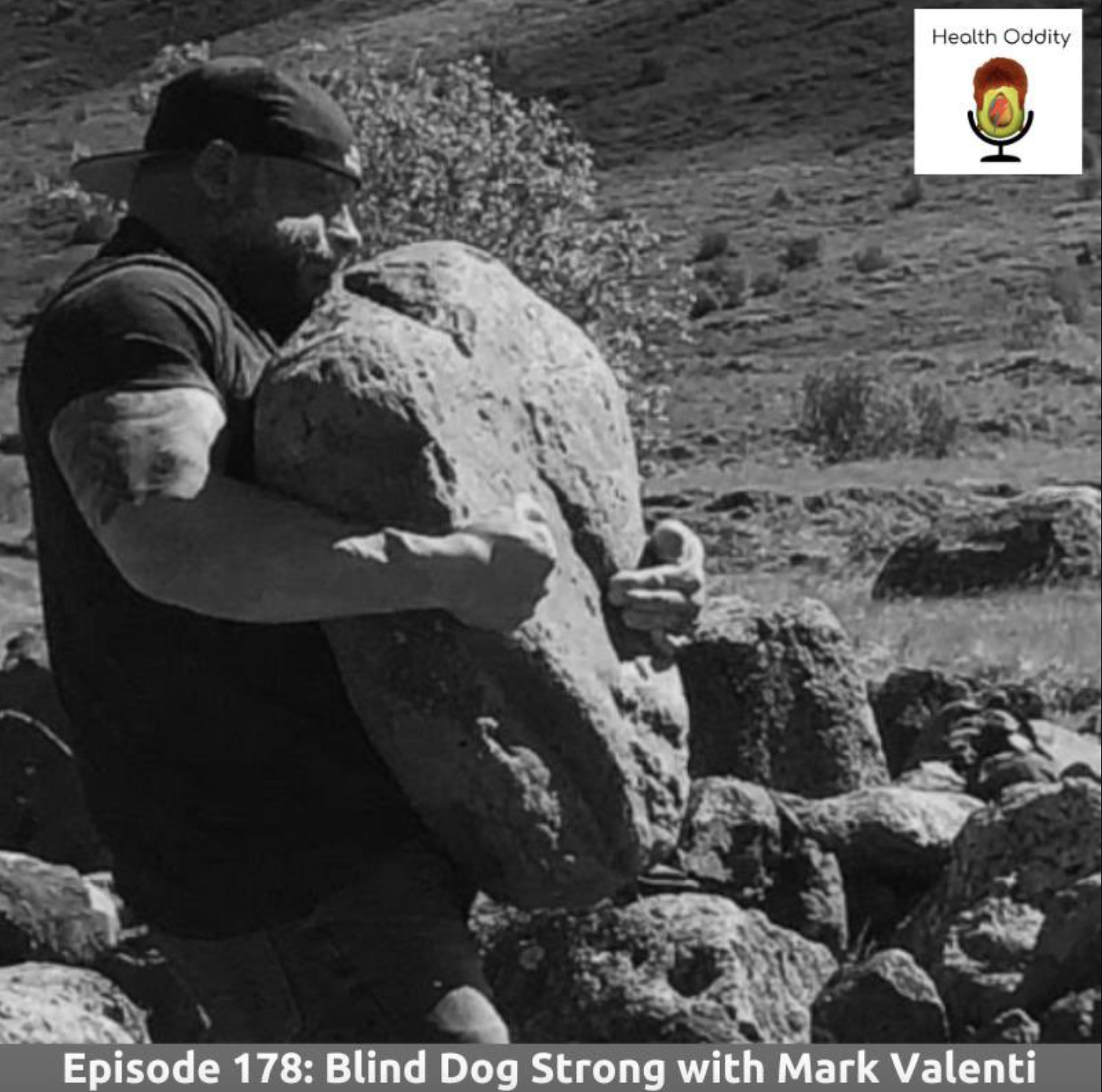 #178 Blind Dog Strong with Mark Valenti