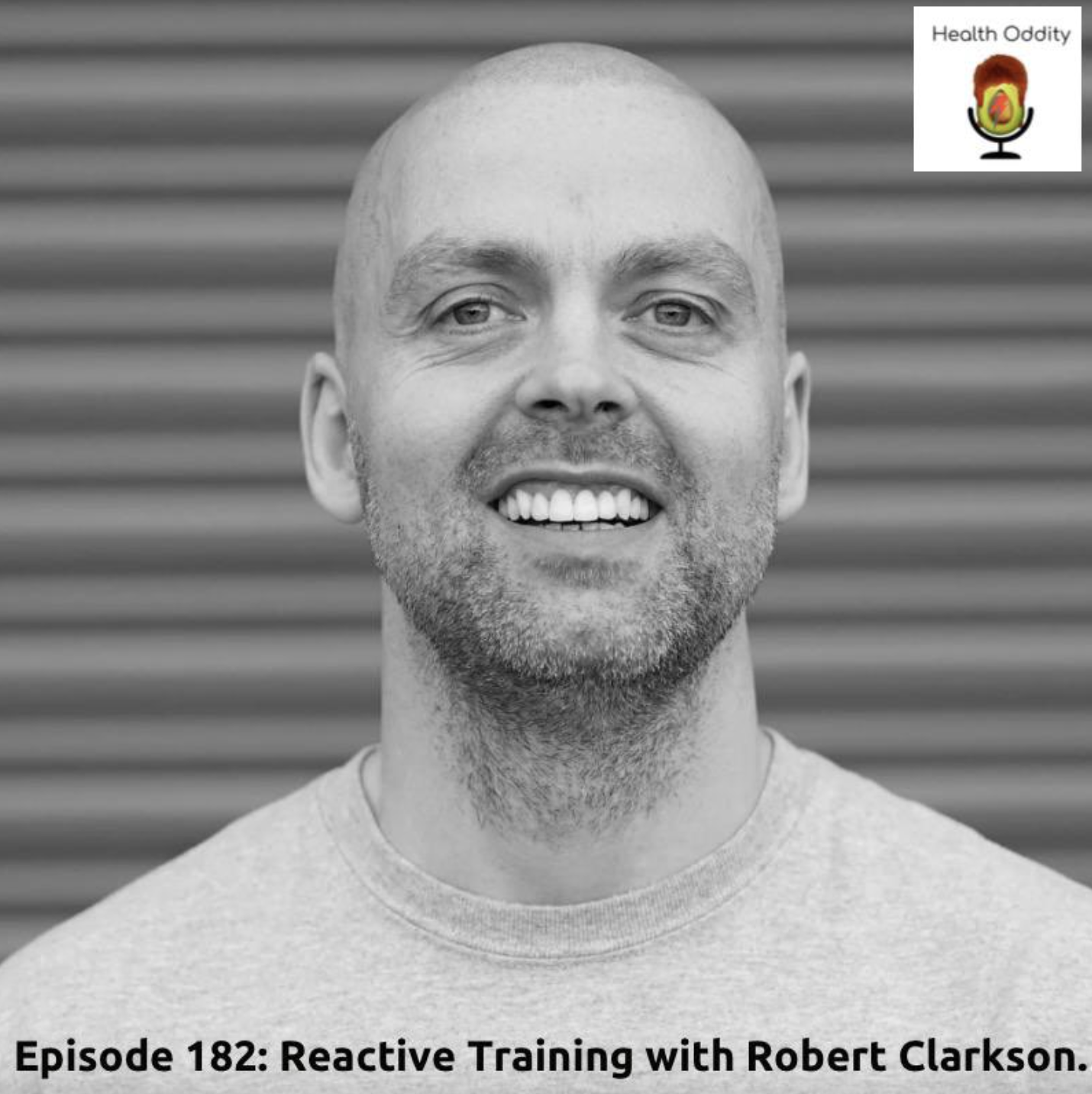 #182 Reactive Training with Robert Clarkson