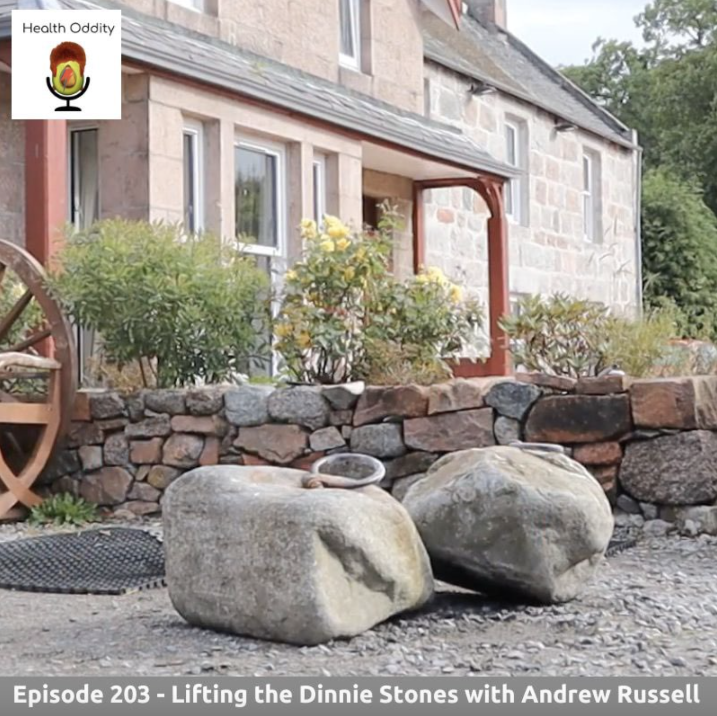 #203 Lifting the Dinnie Stones with Andrew Russell