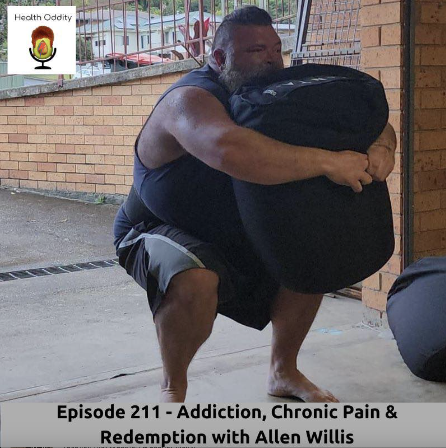 #211 Addiction, Chronic Pain & Redemption with Allen Willis